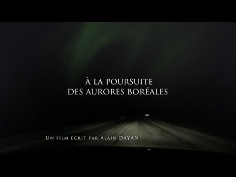 À la poursuite des aurores boréales (Film, documentaire)