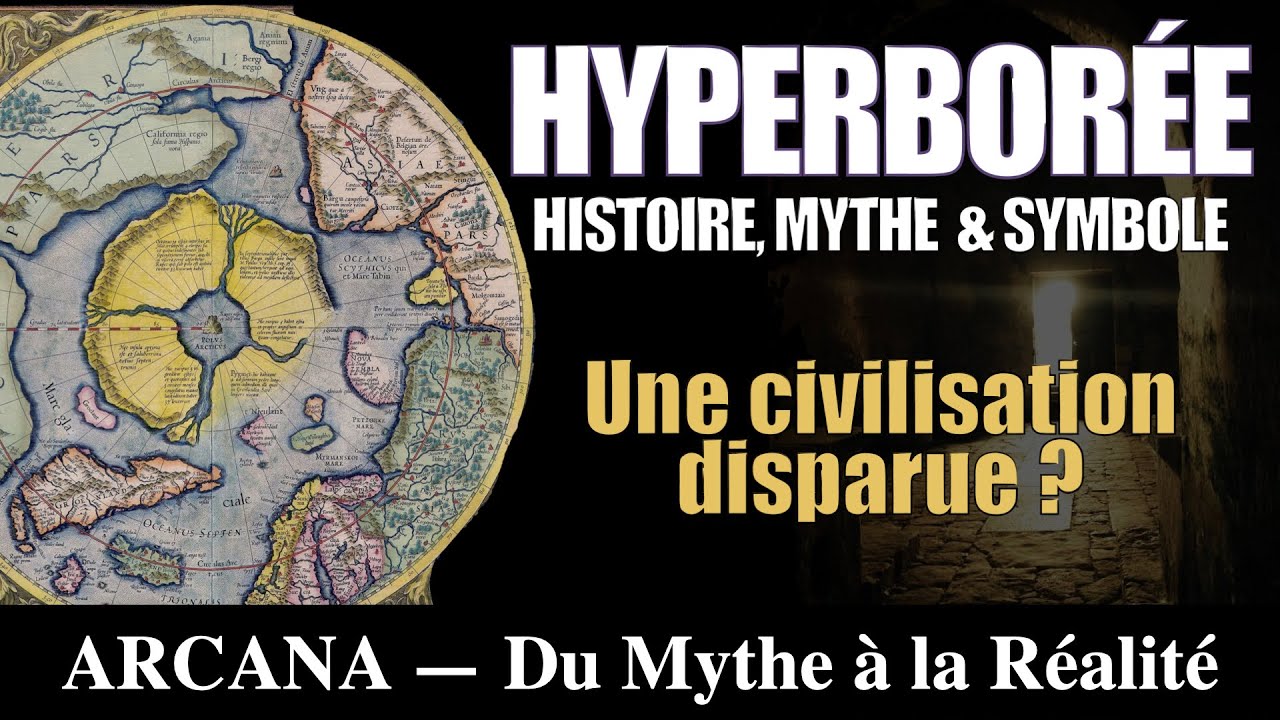 Le Mystère des Hyperboréens - Du Mythe à la Réalité