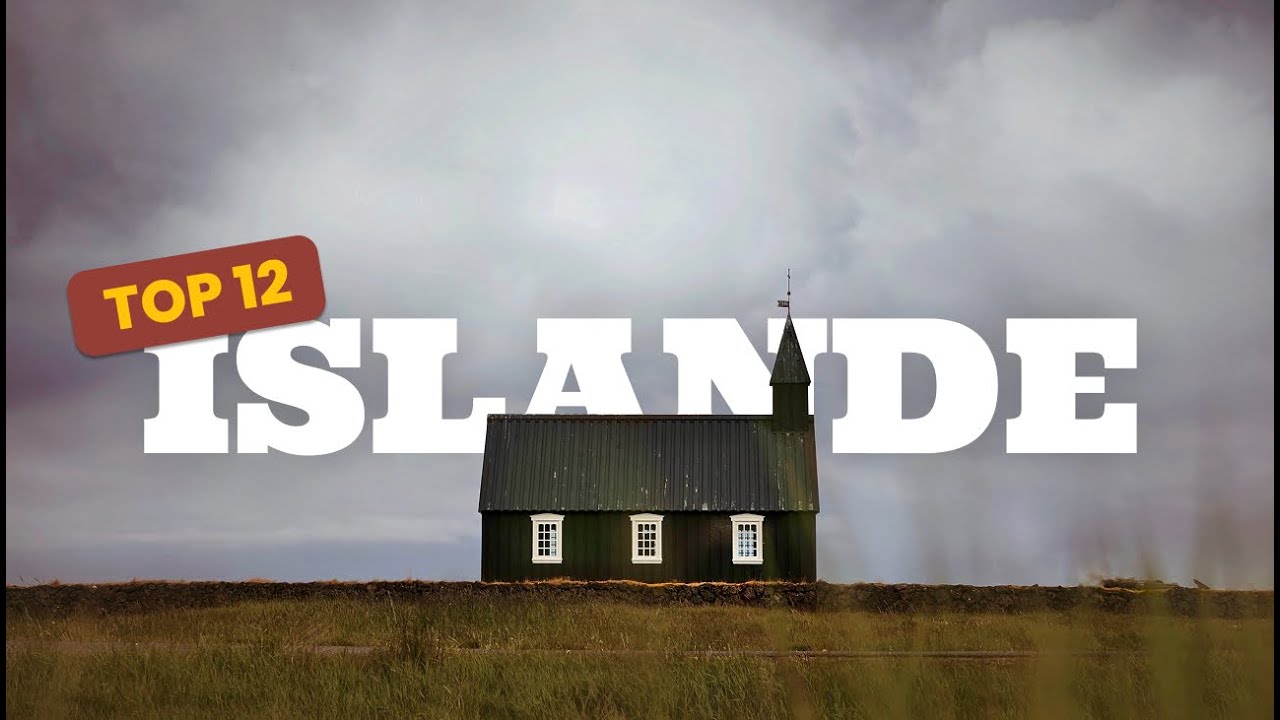 Top 12 des lieux à ne pas manquer en Islande