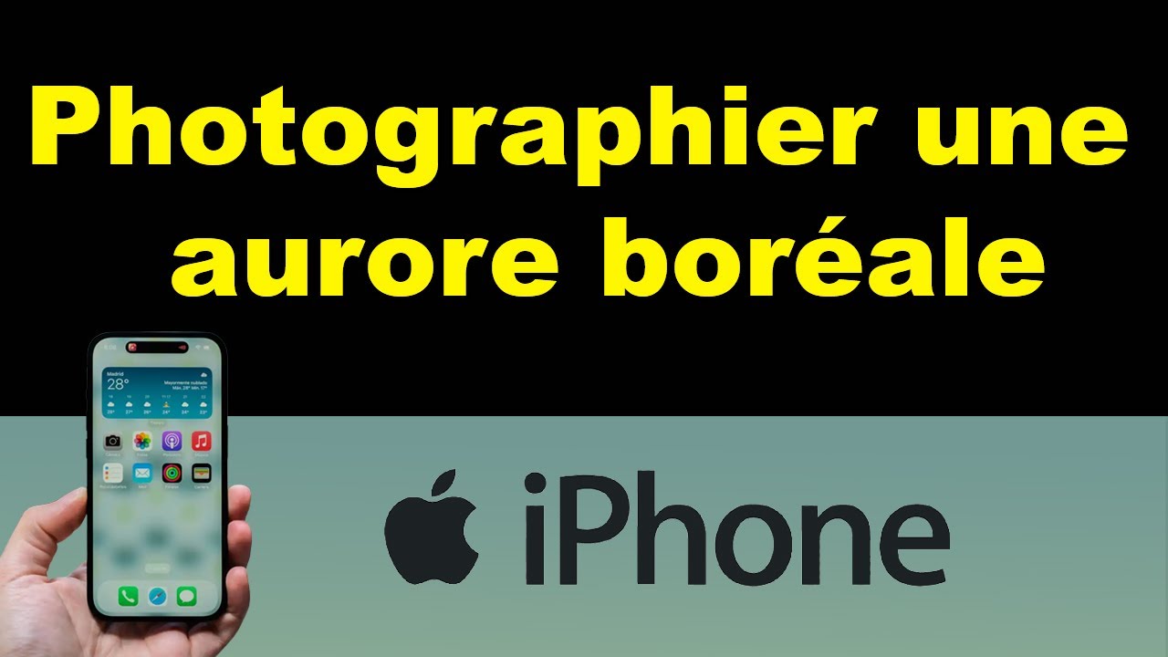 Comment photographier une aurore boréale avec un iPhone