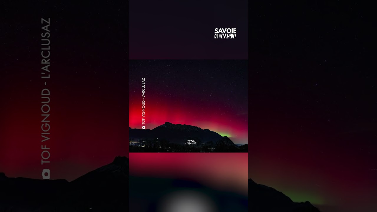 🌄 Vous dormiez ? Les aurores boréales étaient visibles en Savoie
