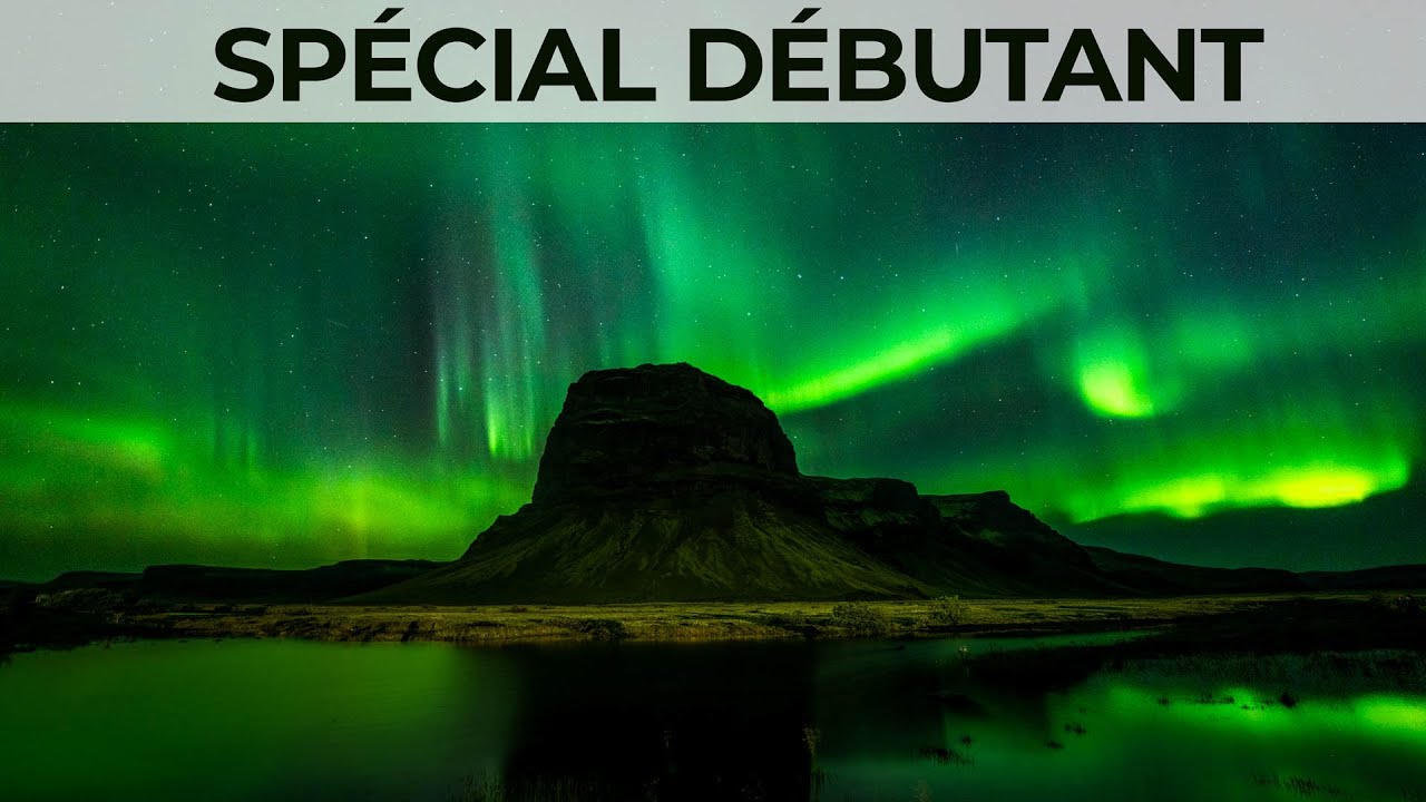Des Astuces de Pro pour Capturer des Aurores Boréales Éblouissantes!