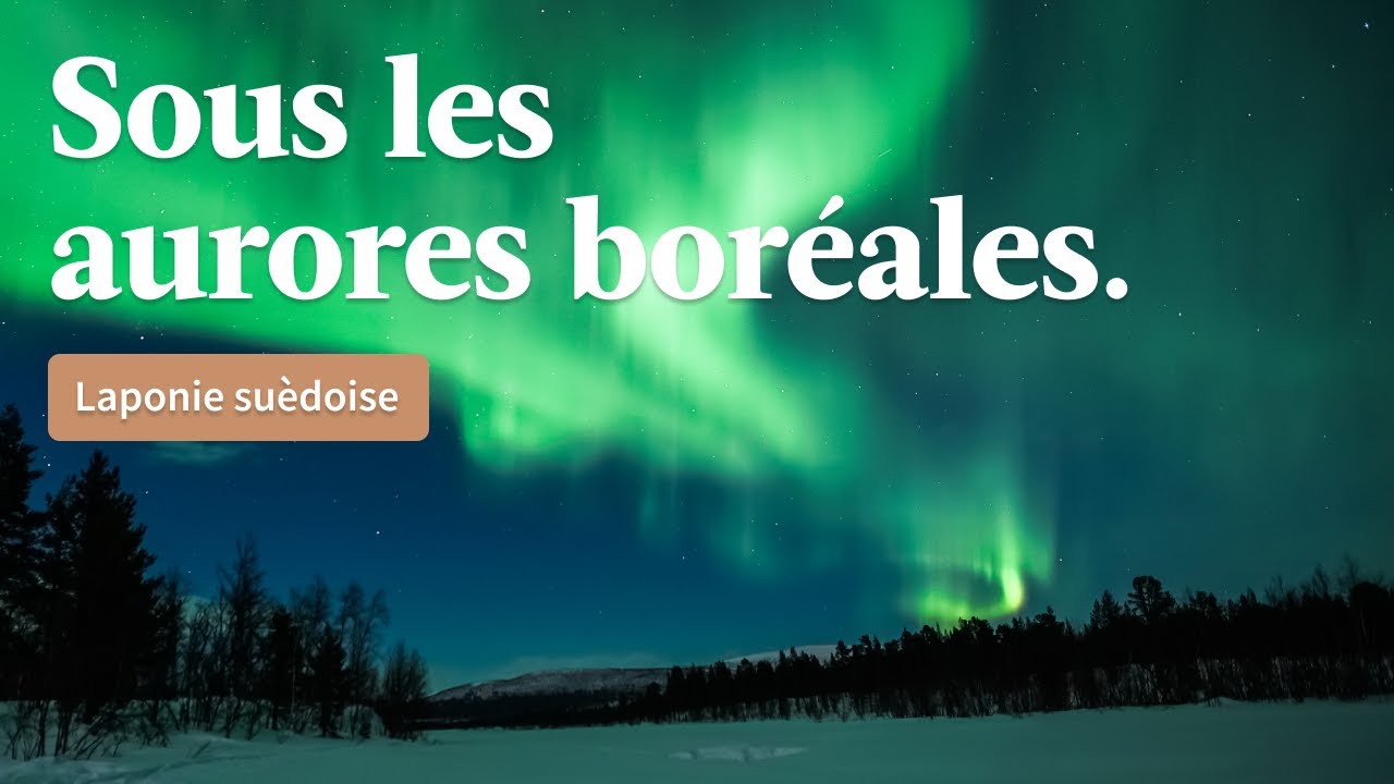 Laponie suédoise : raquettes et aurores boréales