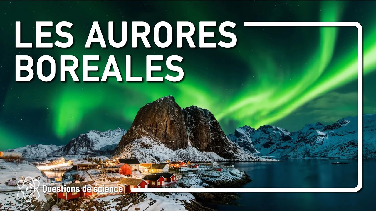 ⭐ Tout Savoir sur les Aurores Boréales